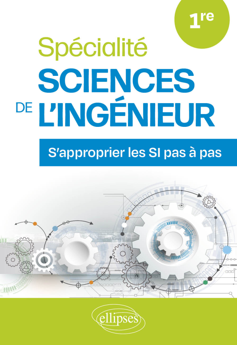Couverture — Spécialité SI Première : S’approprier les SI pas à pas